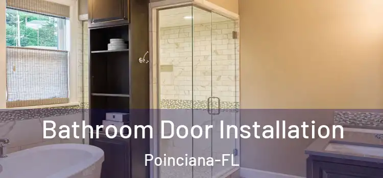 Bathroom Door Installation Poinciana-FL