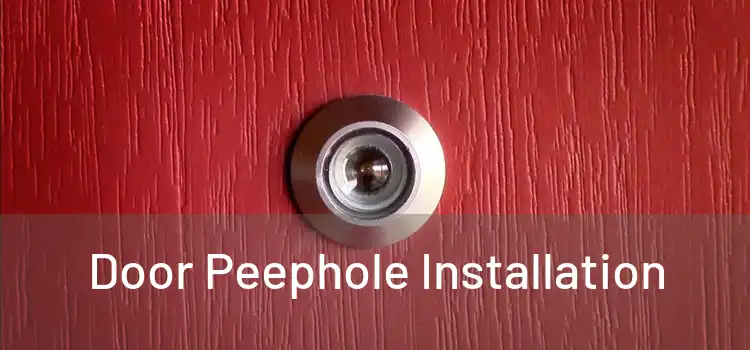 Door Peephole Installation