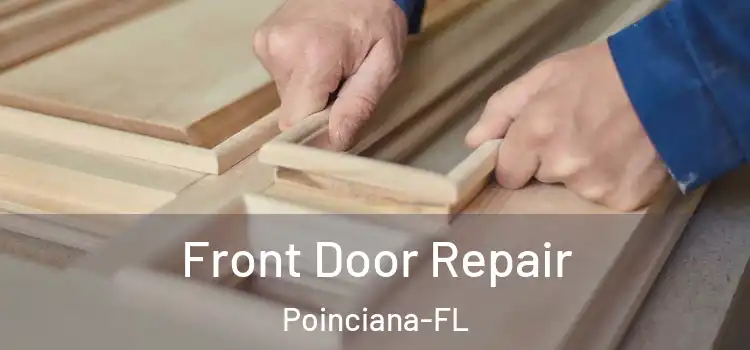  Front Door Repair Poinciana-FL