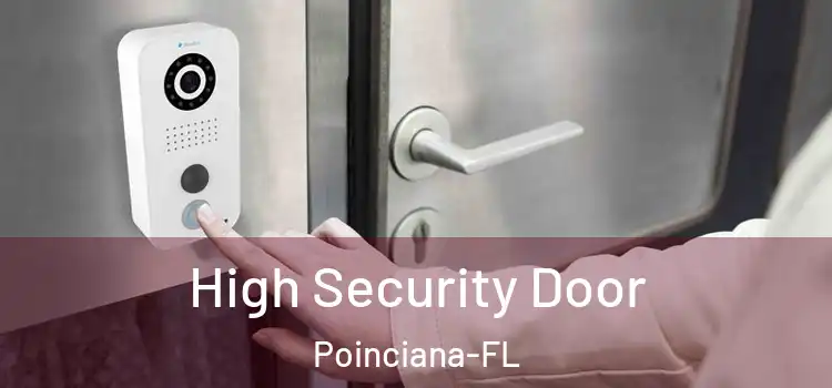 High Security Door Poinciana-FL