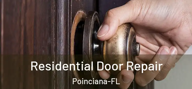 Residential Door Repair Poinciana-FL